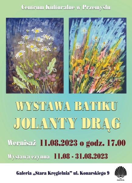 Plakat_Jolanty_Drąg_batik_plakat_a4_mniejszy_na_stronę